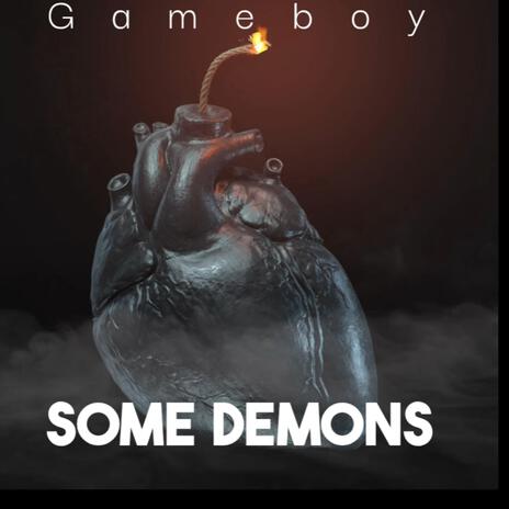 Some Demons | Boomplay Music