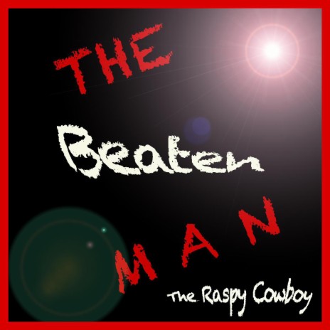 The Beaten Man | Boomplay Music