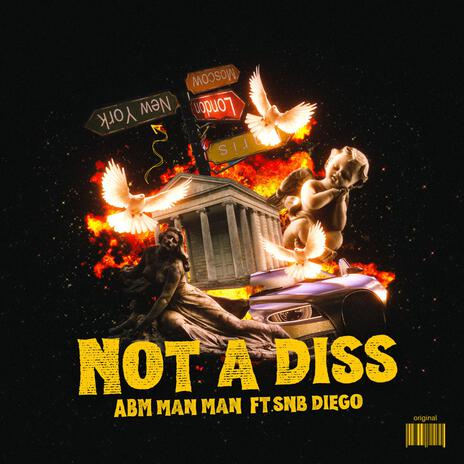 Not A Diss ft. SNB Diego | Boomplay Music