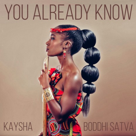 You Already Know ft. Boddhi Satva | Boomplay Music