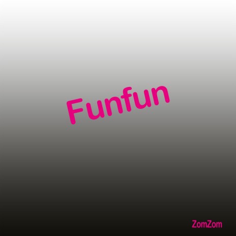 Funfun | Boomplay Music