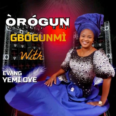 Orogun Gbogunmi | Boomplay Music