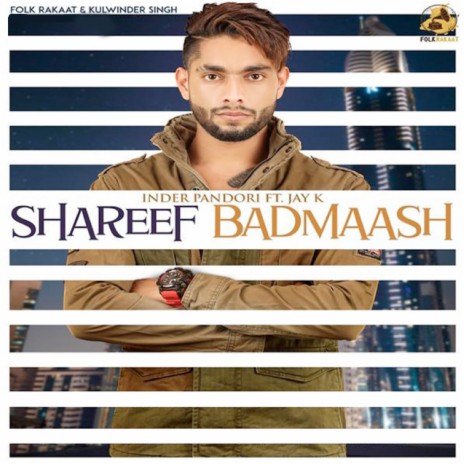 Shareef Badmaash ft. Jay K | Boomplay Music