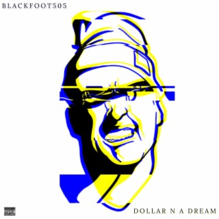 Dollar N A Dream