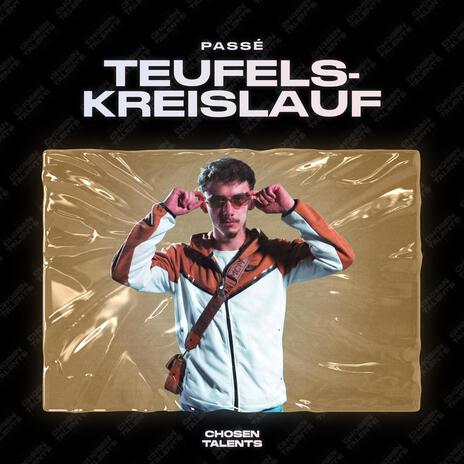 TEUFELSKREISLAUF | Boomplay Music