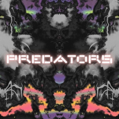 Predators | Boomplay Music