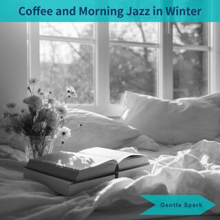 Coffee and Morning Jazz in Winter