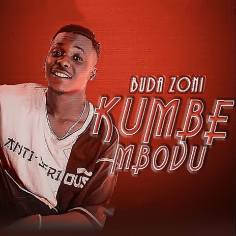 Kumbe Mbovu | Boomplay Music