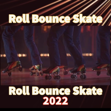 rOLL bOUNCe sKATE | Boomplay Music