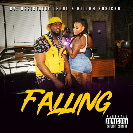 Falling ft. Bittah Sosicka | Boomplay Music