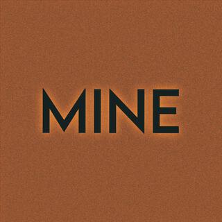 MINE