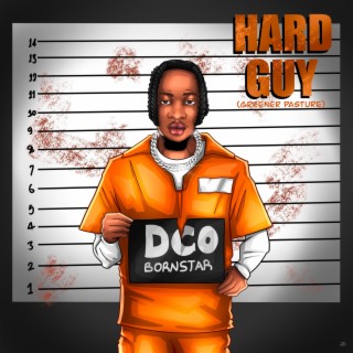 Hard Guy lyrics | Boomplay Music