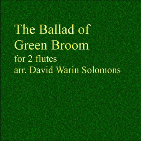 The Ballad of Green Broom for 2 flutes | Boomplay Music