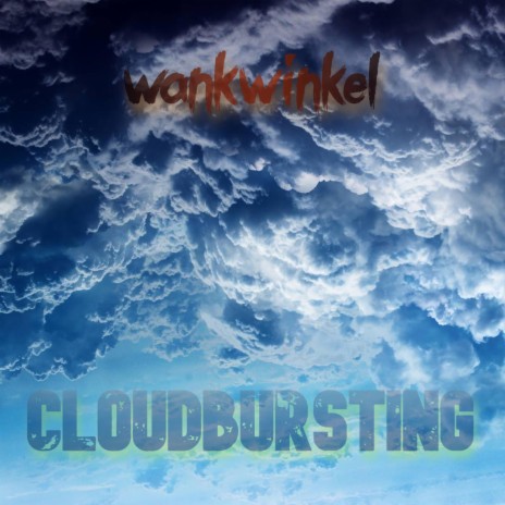 cloudbursting