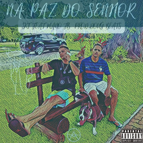 Na Paz do Senhor ft. Mano FB & CoastLineRSS | Boomplay Music