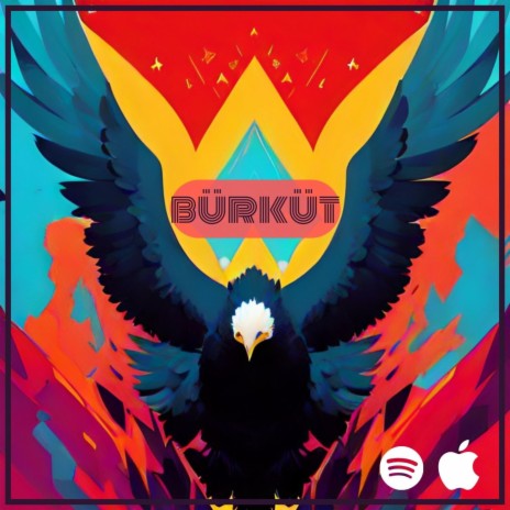 BÜRKÜT | Boomplay Music