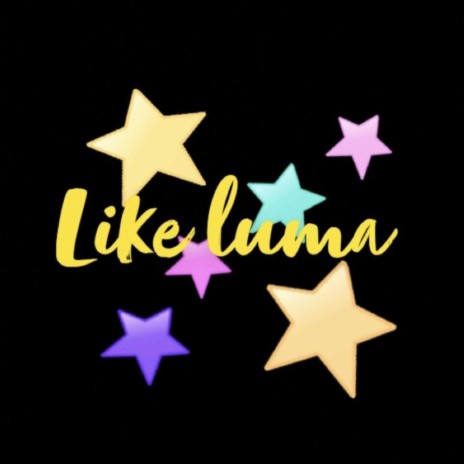 Like Luma