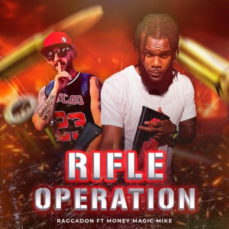 Rifle Operation ft. Raggadon Bonezklan | Boomplay Music