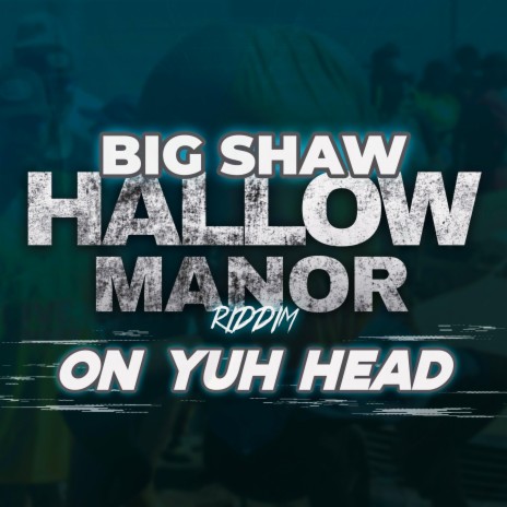On Yuh Head ft. Daddy O | Boomplay Music