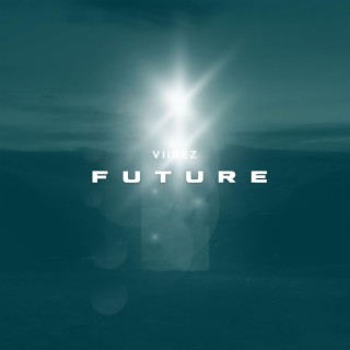 Future lyrics | Boomplay Music