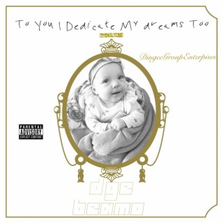 To You I Dedicate My Dreams Too (DGE) EP