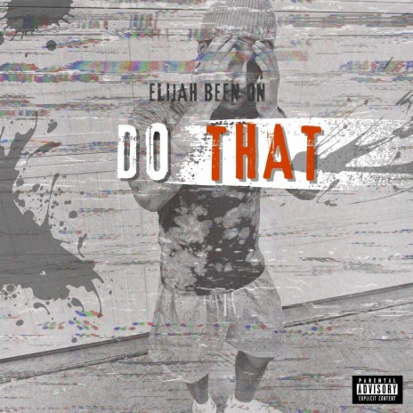 Do That | Boomplay Music