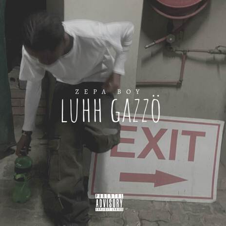 luhh gazzo ! | Boomplay Music