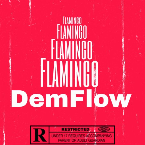 DemFlow-Flamingo | Boomplay Music