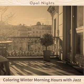 Coloring Winter Morning Hours with Jazz