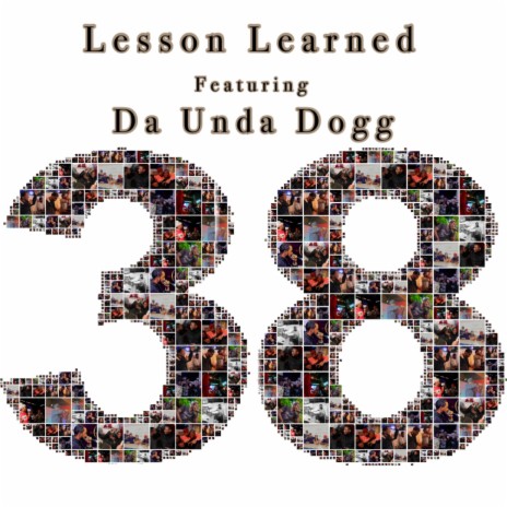 Lesson Learned ft. Da Unda Dogg