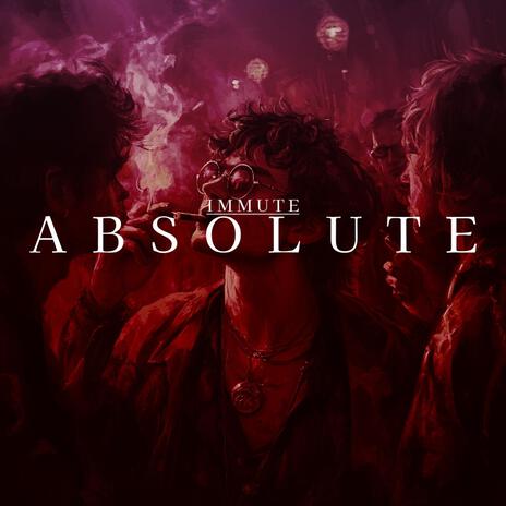 ABSOLUTE! | Boomplay Music