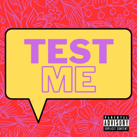 TEST ME | Boomplay Music