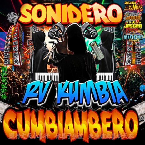 Sonidero Cumbiambero | Boomplay Music
