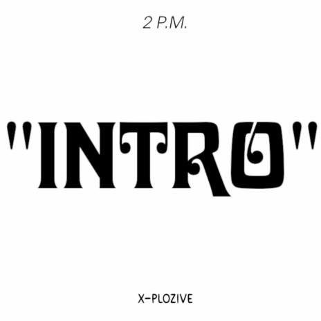 Intro (2 P.M.) | Boomplay Music