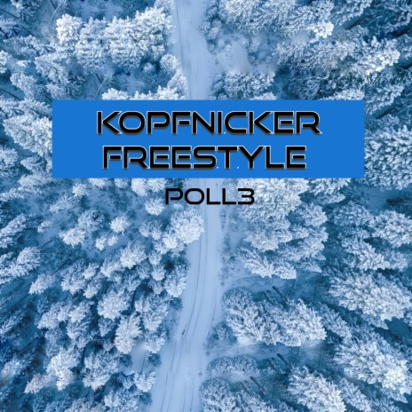 Kopfnicker Freestyle | Boomplay Music