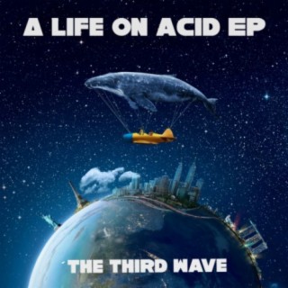 A Life On Acid - EP