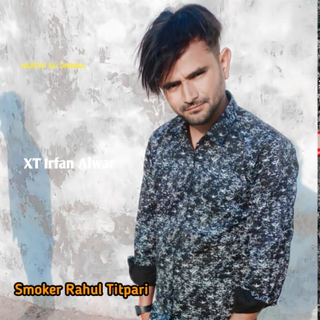 Smoker Rahul Titpari | Boomplay Music