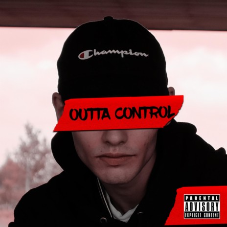 Outta Control | Boomplay Music