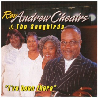 Rev. Andrew Cheairs & the Songbirds