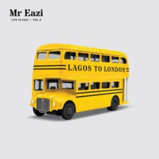 Life Is Eazi, Vol. 2 Lagos to London