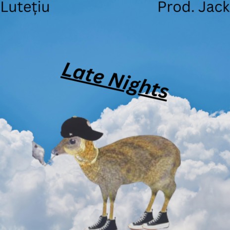 Late Nights ft. Lutețiu | Boomplay Music