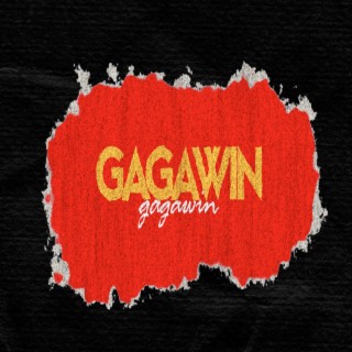 Gagawin