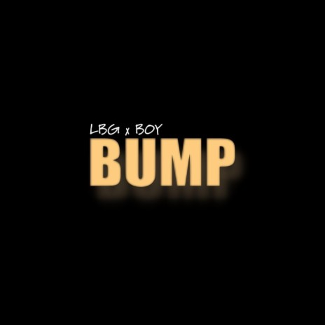 Bump ft. BOY