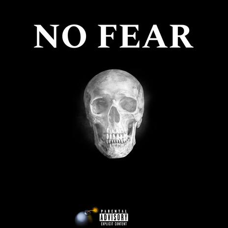 NO FEAR | Boomplay Music