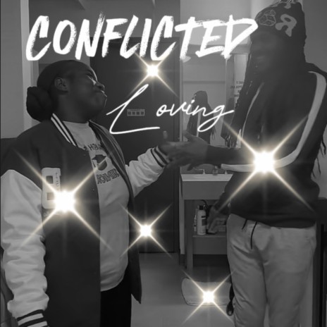 Conflicted Loving ft. Mani | Boomplay Music