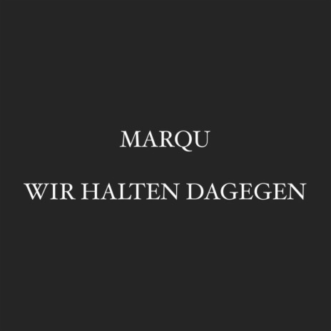 Wir halten dagegen | Boomplay Music