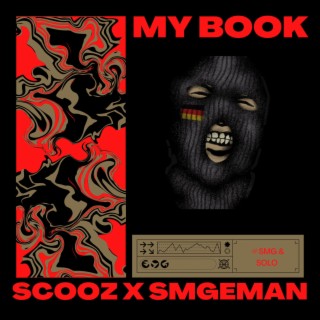 Scooz X SmgEman My Book