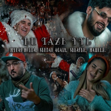 Täze ÿyl ft. Myahri Pirgulyyeva, S Beater & Serdar Agaly | Boomplay Music