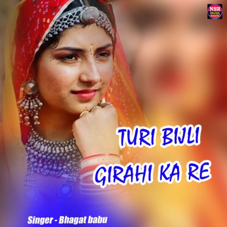 Turi Bijli Girahi Ka Re | Boomplay Music