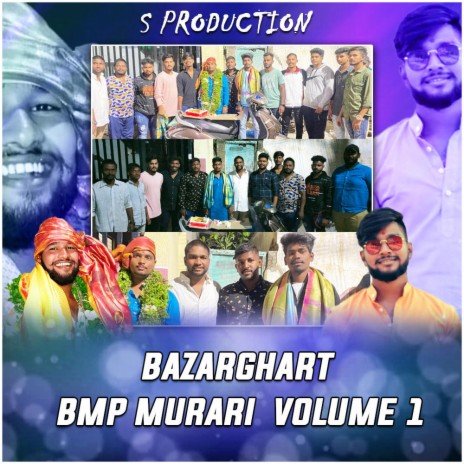 BAZARGHAT BMP MURARI | Boomplay Music